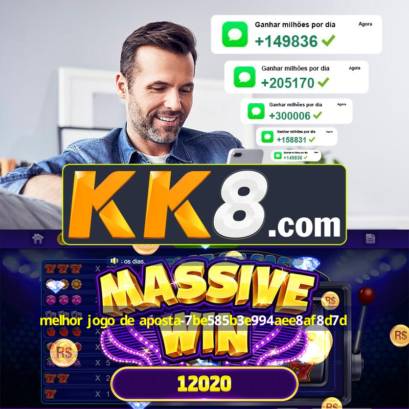 melhor jogo de aposta